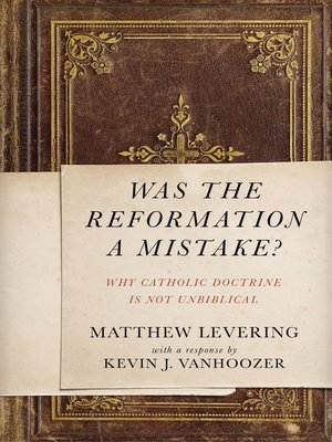 cover image of Was the Reformation a Mistake?